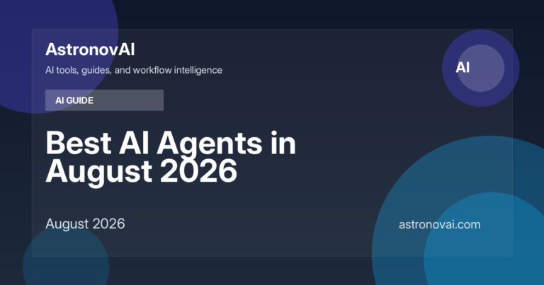 Best AI Agents in August 2026